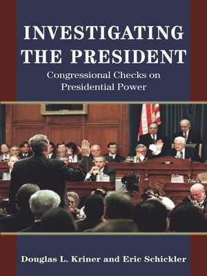 cover image of Investigating the President